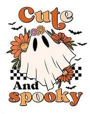 Fall Shirt "Cute and Spooky"